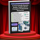 AI ATS-Friendly Resume Builder Toolkit with AI Prompts & Professional Resources